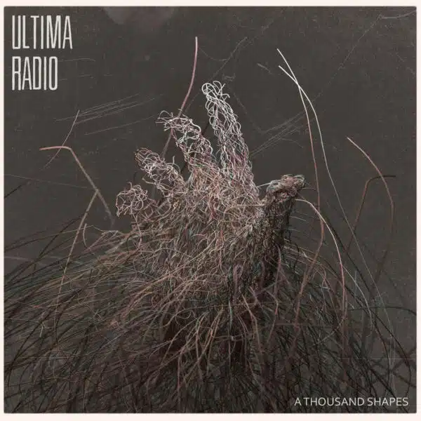 Thousand Shapes Album von Ultima Radio