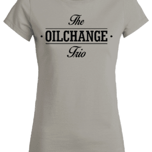 oilchange trio girlie shirt