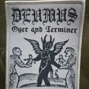 Patch Oyer and Terminer von Deumus - Band aus Graz